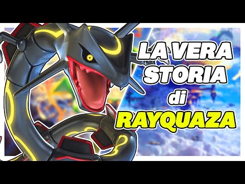 LA VERA STORIA DI RAYQUAZA