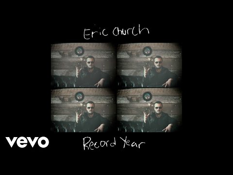 Record Year by Eric Church