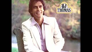 B. J. THOMAS ~ YOU GAVE ME LOVE (WHEN NOBODY GAVE ME A PRAYER) - 1979