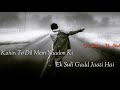 Whatsapp Status Video Kahin To Dil Mein Yaadon Ki