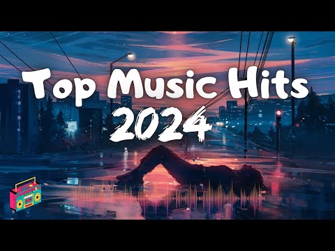 Top Hits 2024 Playlist ~ New Music 2025 ~ Best Songs 2026 (Best Music Hits)