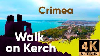 4K Russia 🇷🇺Kerch walking tour 🚶🏼♂️ Crimea ☀️