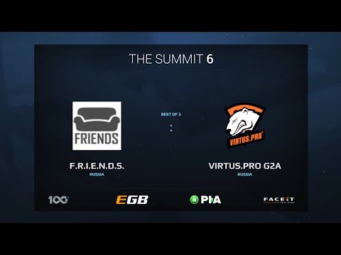 F.R.I.E.N.D.S. vs. VIRTUS PRO G2A, Game 1, The Summit 6 Qualifiers, EU