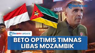 Indonesia Siap Tantang Mozambik di GBK, Legenda Timnas Beto Goncalves Optimis Bisa Menang