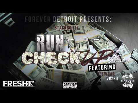 The Real Stackboiz - Run That Check Up (Ft. Icewear Vezzo)