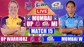 Mumbai Indians vs UP Warriorz Women WPL Live Scores | MI W vs UP W Live Scores & Commentary