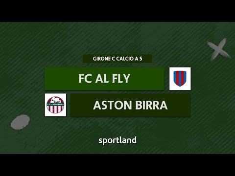 HIGHLIGHTS • Girone C Calcio a 5 - FC Al Fly vs Aston Birra