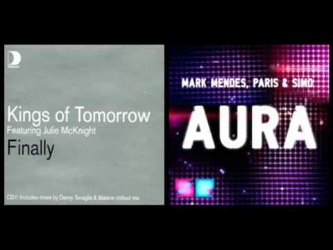 Kings Of Tomorrow Vs Mark Mendes, Paris & Simo - Finally Aura ( Iv07 Bootleg Mix)