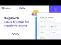 Bugasura - Best bug tracker for modern teams