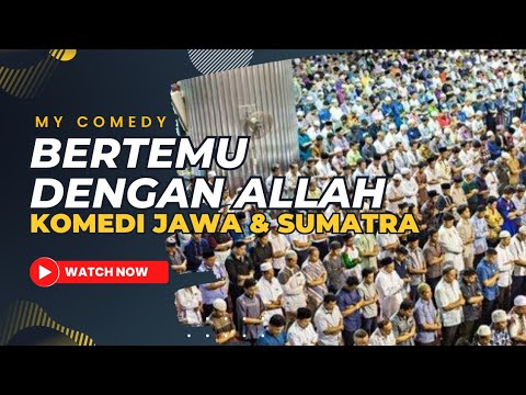 komedi-lucu-ingin-berjumpa-allah