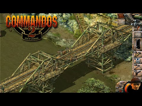 COMMANDOS 2 Men of Courage | Bridge over the River Kwai -full gameplay walkthrough & commentary (HD)