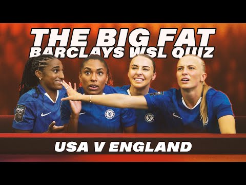 ⏱️ Chelsea's Big Fat BWSL Quiz 📚 | Barclays WSL 25/26