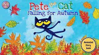Pete the Cat Falling for Autumn | Animated Book | Read Aloud