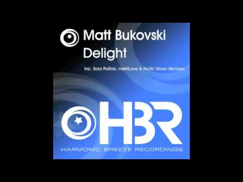 Matt Bukovski - Delight (Sara Pollino Chillout Mix) [Harmonic Breeze]