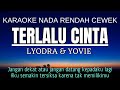 Terlalu Cinta Lyodra Karaoke Lower Key Nada Rendah Wanita 3 F Mayor