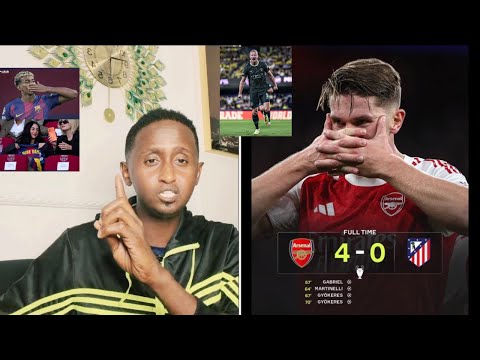 MK Oo caawa u qiray ARSENAL Halkaas ayaan u dhigay LABO KOOB,HAALAND OO CR7,Fariintii BARCE CLASICO+