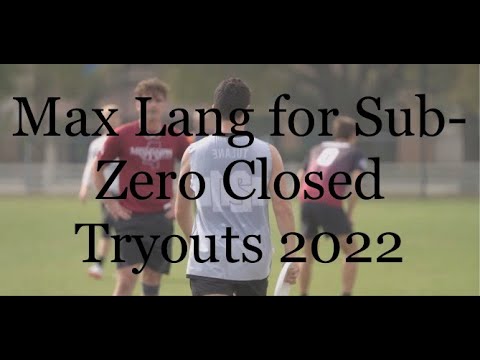 Max Lang: a Firework on the Field | Sub Zero Closed Tryout Persuasion Attempt 2022
