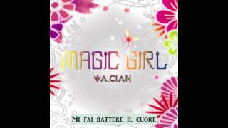 A.cian - Magic Girl [SUB ITA]