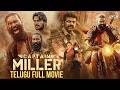 Captain Miller Full Movie (Telugu) | Dhanush | Shiva Rajkumar | Priyanka Mohan | GV Prakash | Lyca