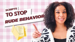 When Your Child Is Being "Rude" Teach Them To Say This!
