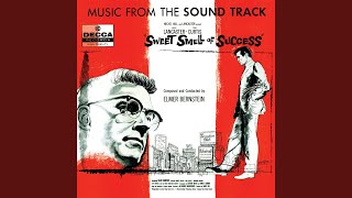 The Street (Main Title) (From “Sweet Smell Of Success” Soundtrack)