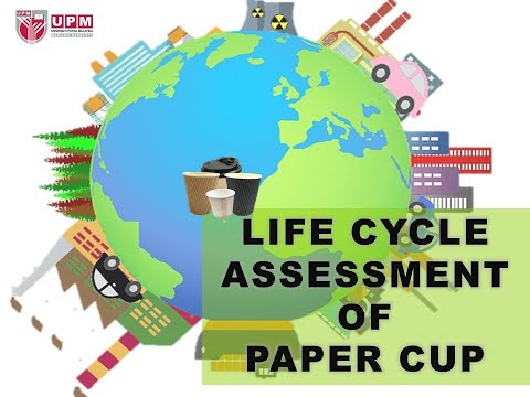 Life cycle assessment (LCA) of paper cup