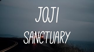 Joji - Sanctuary (Lyrics) Joji - Sanctuary (Lyrics)