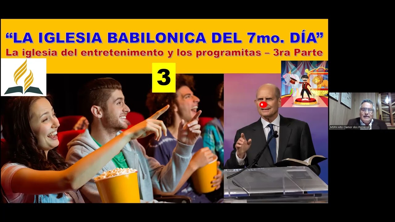 "LA IGLESIA BABILONICA DEL SEPTIMO DIA.". PARTE 3. David Salcedo.