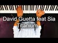 David Guetta feat. Sia - Titanium Piano Cover (Press ...