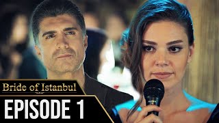 Bride of Istanbul - Episode 1 (English Subtitles) 