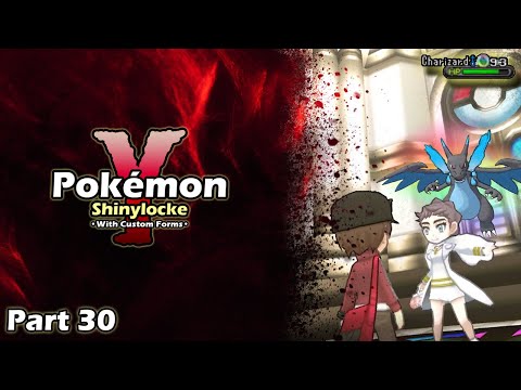 The Finale! - Pokémon Y Shinylocke with Custom Forms [Part 30]