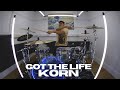 Got The Life Korn Drum Cover