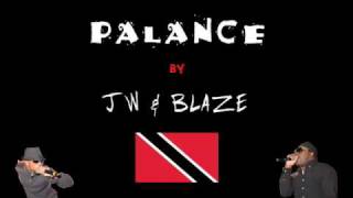 JW & Blaze - Palance - 2010 Trinidad and Tobago Soca