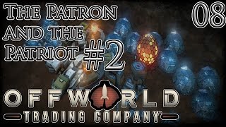 Let's Play Offworld Trading Company The Patron and The Patriot Campaign #2 Part 8