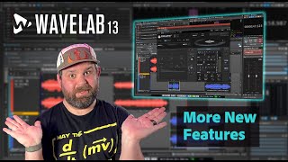 Video thumbnail for More New Features | New Features in WaveLab 13 by WaveLab