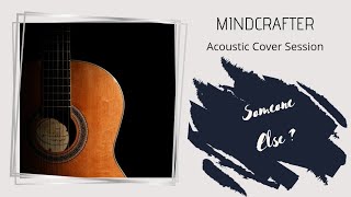 Mindcrafter - Cover of Queensrÿche - Someone Else?