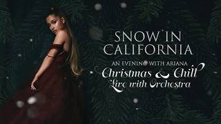 Ariana Grande - Snow In California (Orchestral Version)