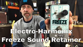 Video thumbnail for Electro-Harmonix Freeze Sound Retainer Pedal by Ben Coombs