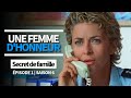 Une Femme D Honneur Secret De Famille Épisode 1 Saison 6