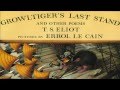 Growltiger's Last Stand from Old Possum's Book of Practical Cats by TS Eliot (read by Tom O'Bedlam)