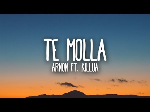 ARNON ft. Killua - Te Molla (Lyrics)