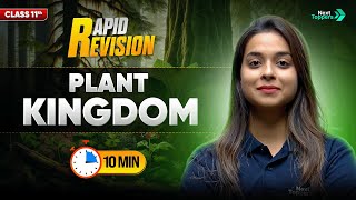 Plant Kingdom | CBSE Class 11 Biology Quick Revision | Full Chapter in 🔟 Mins | Rapid Revision