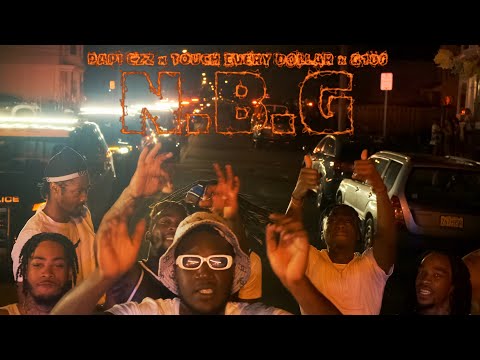 PAPI CZZ x TOUCH EVERY DOLLAR x G100 - N.B.G