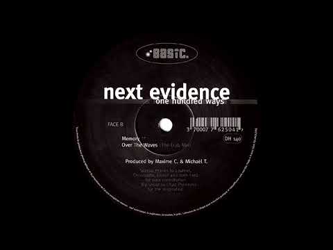 Next Evidence - Over The Waves (The Dub Mix)
