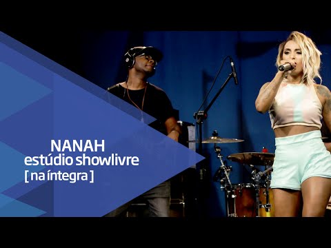 Nanah no Estúdio Showlivre - Apresentação na Íntegra