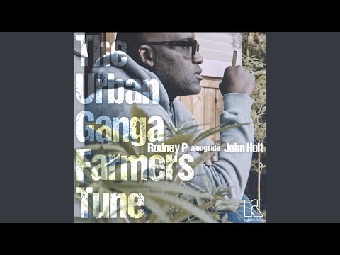 The Urban Ganja Farmers Tune (Acapella)