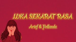 Download lagu LAGU VIRAL!!! | LUKA SEKARAT RASA | Arief & Yollanda | Lirik mp3