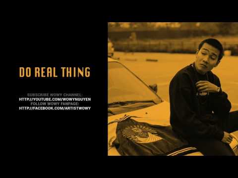 Wowy - DO REAL THING ft Karik