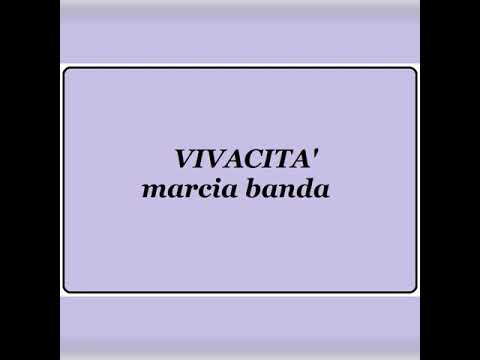 Vivacità - marcia banda