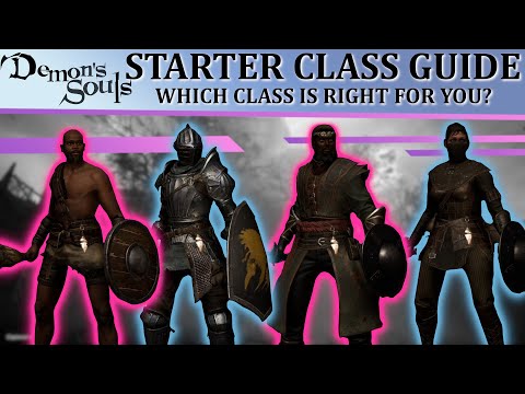 Demons Souls Starter Class Guide - Which Class is right for you?
